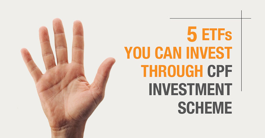 5 ETFs You Can Invest Through CPF Investment Scheme