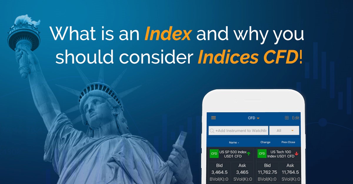 What is an Index and why you should consider Indices CFD!