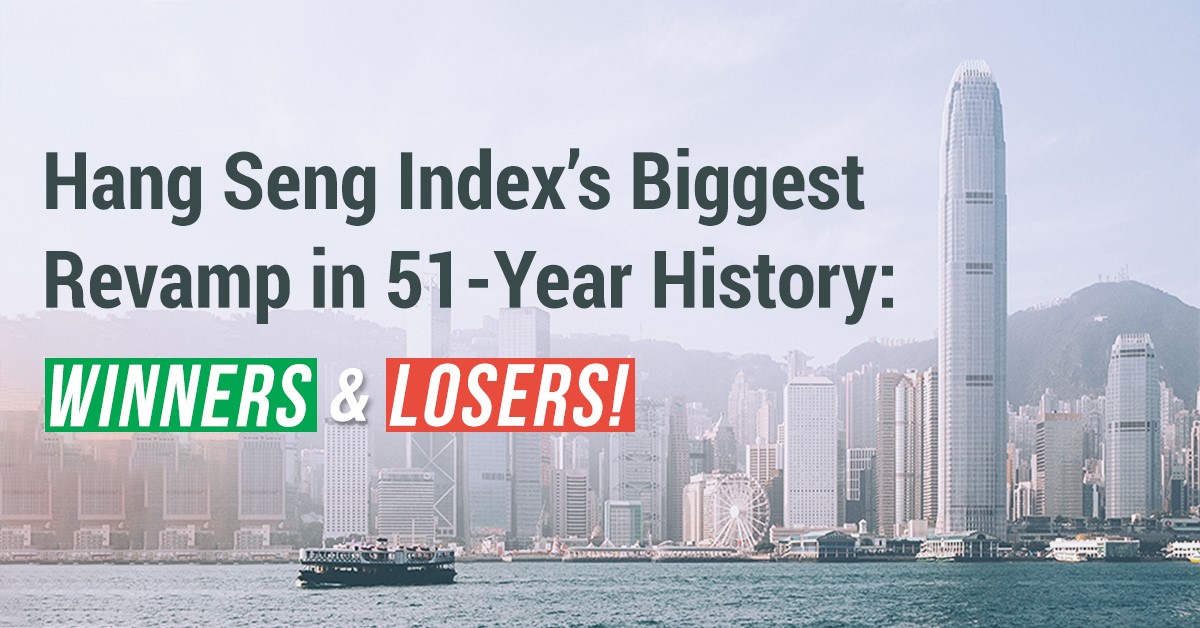 Hang Seng Index’s Biggest Revamp in 51-Year History: Winners & Losers