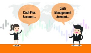 The Ultimate Guide to Cash Plus and Cash Management Accounts