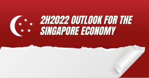 2H2022 Outlook for the Singapore Economy