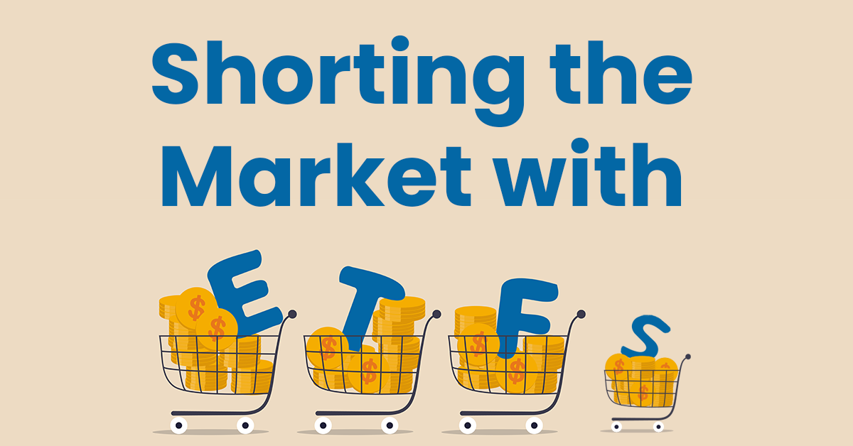 How to short the market using ETFs