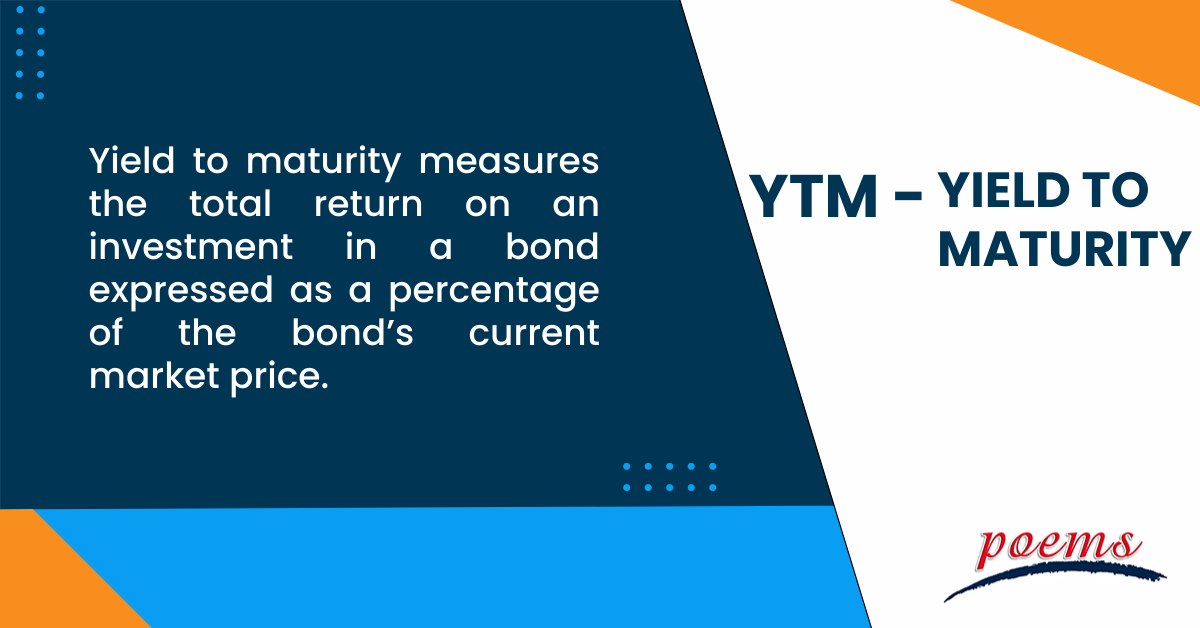 Yield to maturity What is it, Calculation, Uses, Importance, FAQ Poems