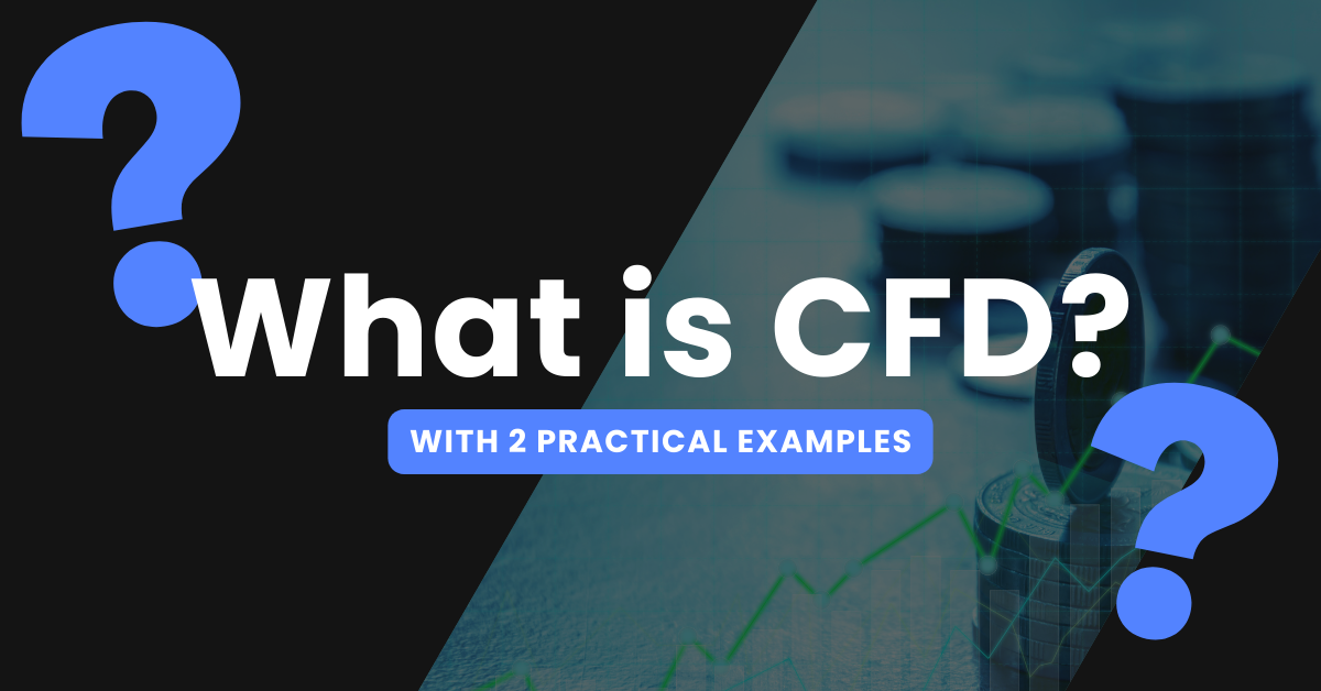 What is CFD? With 2 Practical Examples