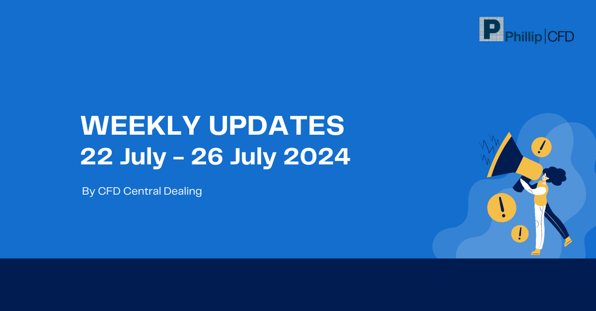 Weekly Updates 22/7/24 – 26/7/24