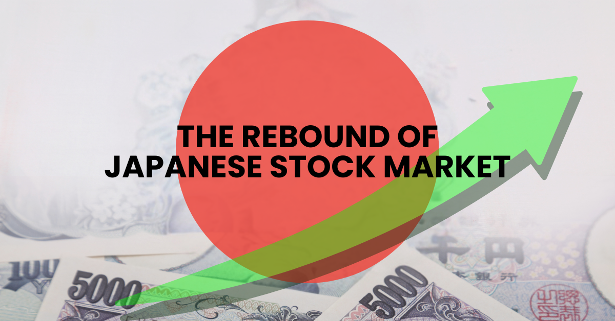The Rebound of Japanese Stock Market