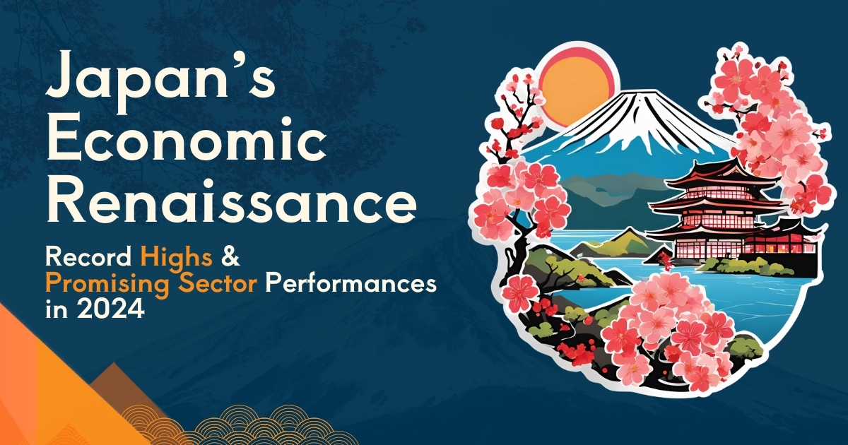 Japan’s Economic Renaissance: Record Highs & Promising Sector Performances in 2024