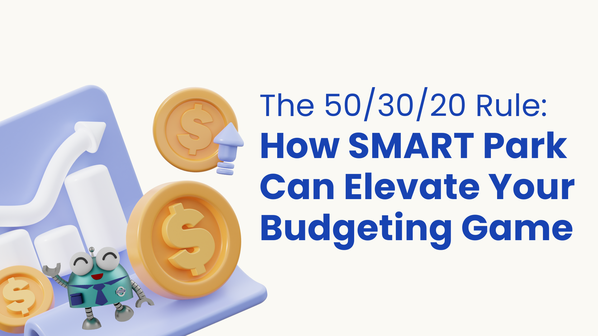 The 50/30/20 Rule: How Smart Park MMF Can Elevate Your Budgeting Game