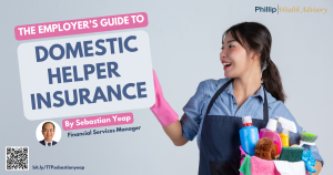 The Employer’s Guide to Domestic Helper Insurance