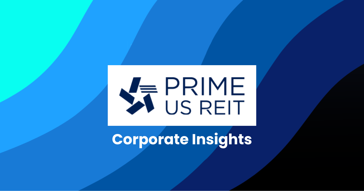Corporate Insights by Prime US REIT