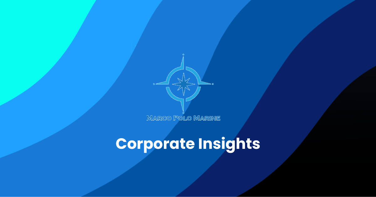Corporate Insights by Marco Polo Marine