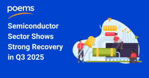 Semiconductor Sector Shows Strong Recovery in Q3 2025