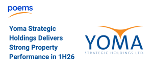 Yoma Strategic Holdings Delivers Strong Property Performance in 1H26