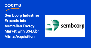 Sembcorp Industries Enters Australian Energy Market via S$4.8bn Alinta Deal