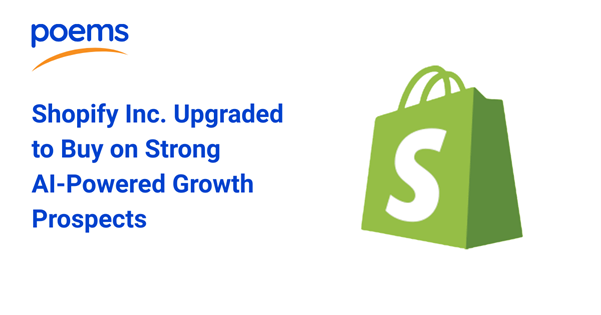 Shopify Inc. Upgraded to Buy on Strong AI-Powered Growth Prospects