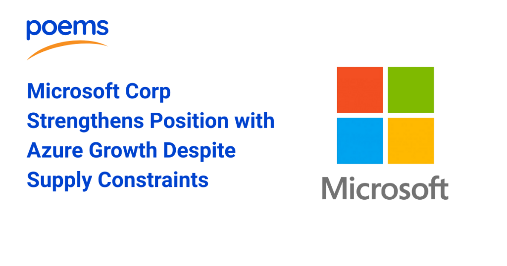 Microsoft Strengthens Position on Azure Growth Despite Supply ...