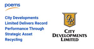 City Developments Limited Delivers Record Performance Through Strategic Asset Recycling
