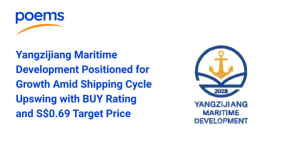 Yangzijiang Maritime Development Positioned for Growth Amid Shipping Cycle Upswing with BUY Rating and S$0.69 Target Price
