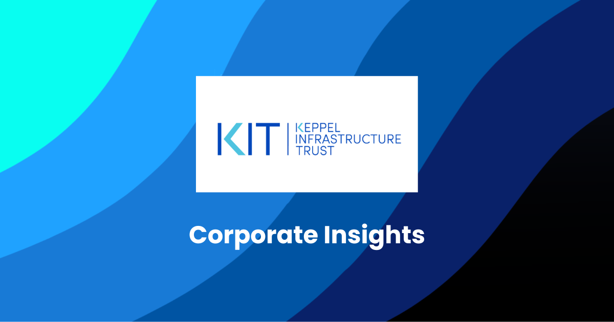 Corporate Insights by Keppel Infrastructure Trust(KIT)