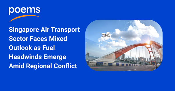 Singapore Air Transport Outlook Mixed on Fuel and Conflict Risks