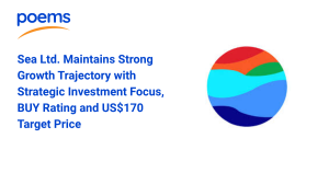 Sea Ltd. Maintains Strong Growth Trajectory with Strategic Investment Focus, BUY Rating and US$170 Target Price