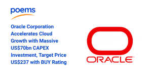 Oracle Corporation Accelerates Cloud Growth with Massive US$70bn CAPEX Investment, Target Price US$237 with BUY Rating