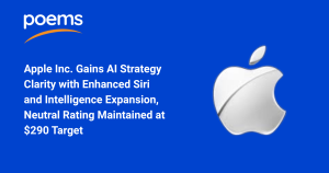 Apple Inc. Gains AI Strategy Clarity with Enhanced Siri and Intelligence Expansion, NEUTRAL Rating Maintained at US$290 Target Price