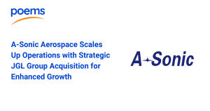 A-Sonic Aerospace Scales Up Operations with Strategic JGL Group Acquisition for Enhanced Growth