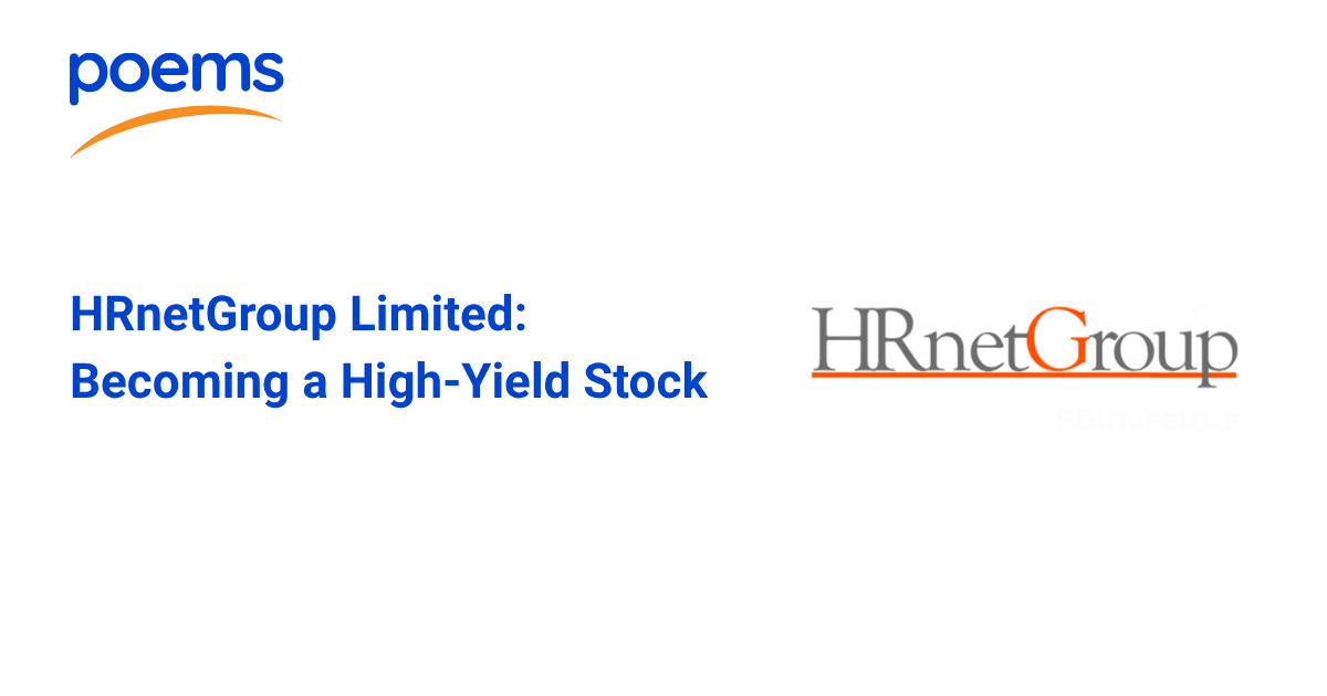 HRnetGroup Limited: Becoming a High-Yield Stock