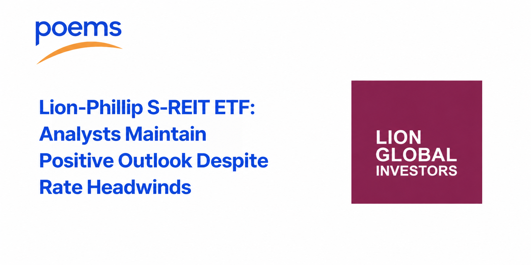 Lion-Phillip S-REIT ETF: Analysts Maintain Positive Outlook Despite Rate Headwinds Lion-Phillip S-REIT ETF: Analysts Maintain Positive Outlook Despite Rate Headwinds