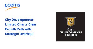 City Developments Limited Charts Clear Growth Path with Strategic Overhaul
