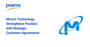 Micron Technology Strengthens Position with Strategic Customer Agreements