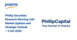 Phillip Securities Research Morning Call: Market Updates and Strategic Outlook – 5 Oct 2026