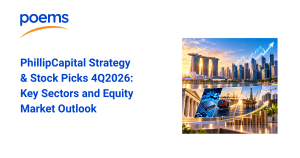 PhillipCapital Strategy & Stock Picks 4Q2026: Key Sectors and Equity Market Outlook